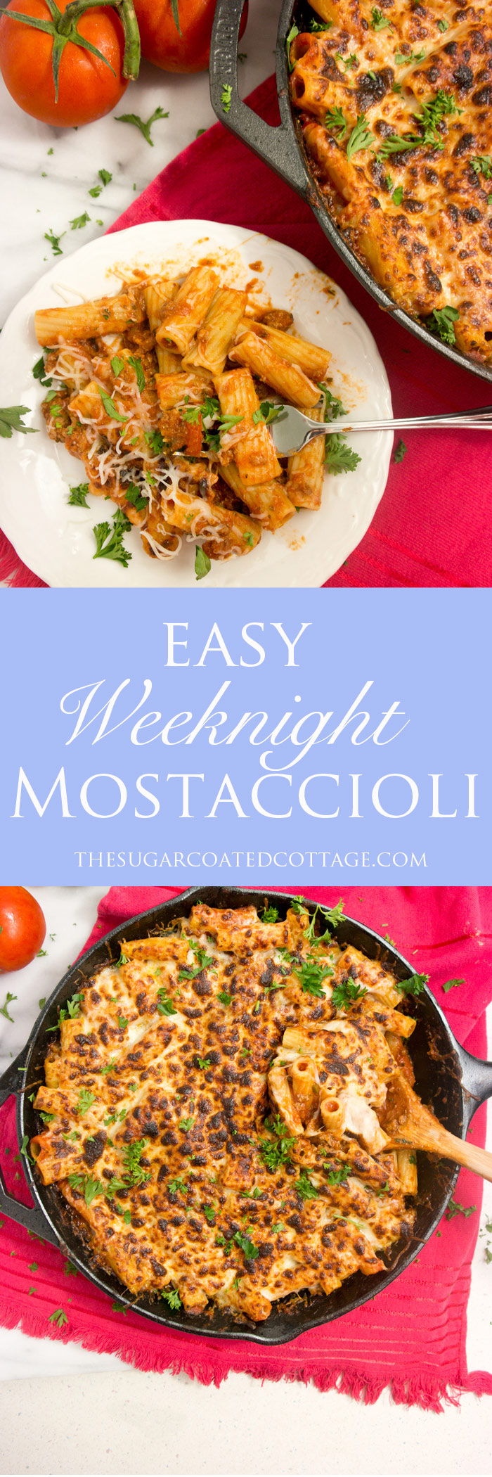 Easy weeknight Mostacciolli