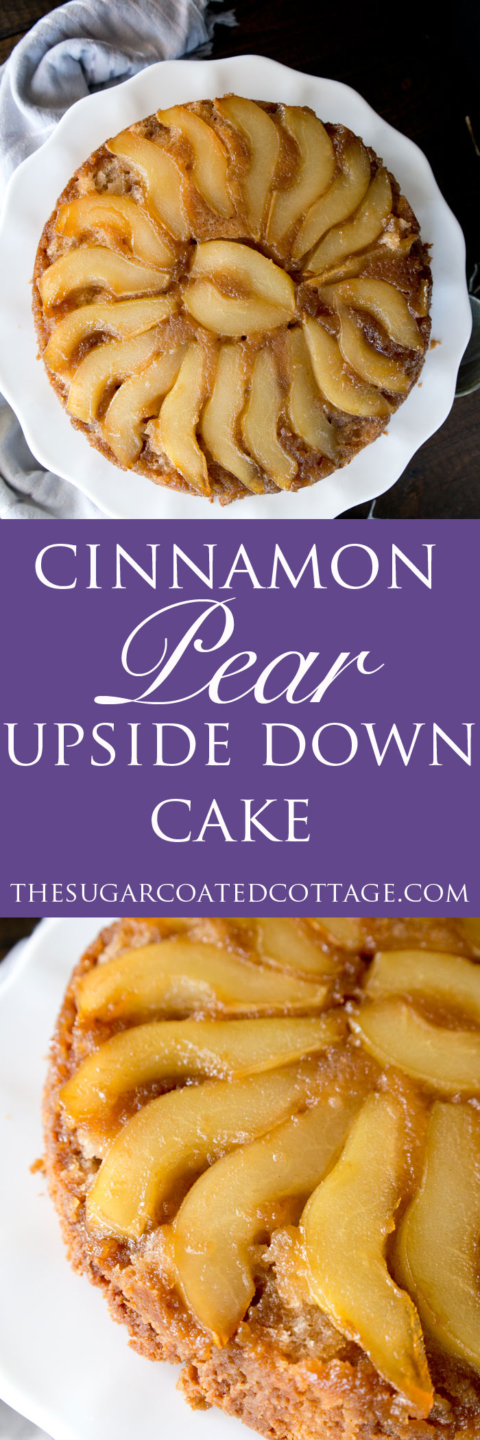 Cinnamon Pear Upside Down Cake  Cinnamon Pear Updside Down Cake pear upside down cake pin