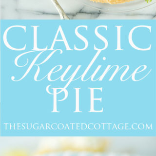 Classic Key Lime Pie recipe! Sweet, tart, puckery goodness. | thesugarcoatedcottage.com