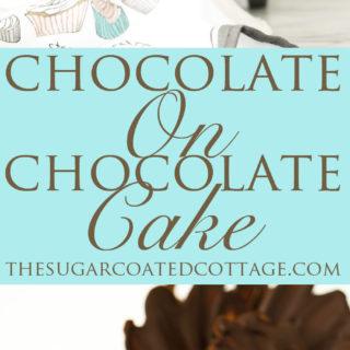 Chocolate On Chocolate Cake recipe. Chocolatey rich cake covered in a blanket of creamy Chocolate Swiss Meringue Buttercream. Dripping with chocolate ganache and adorned by more chocolate. | thesugarcoatedcottage.com