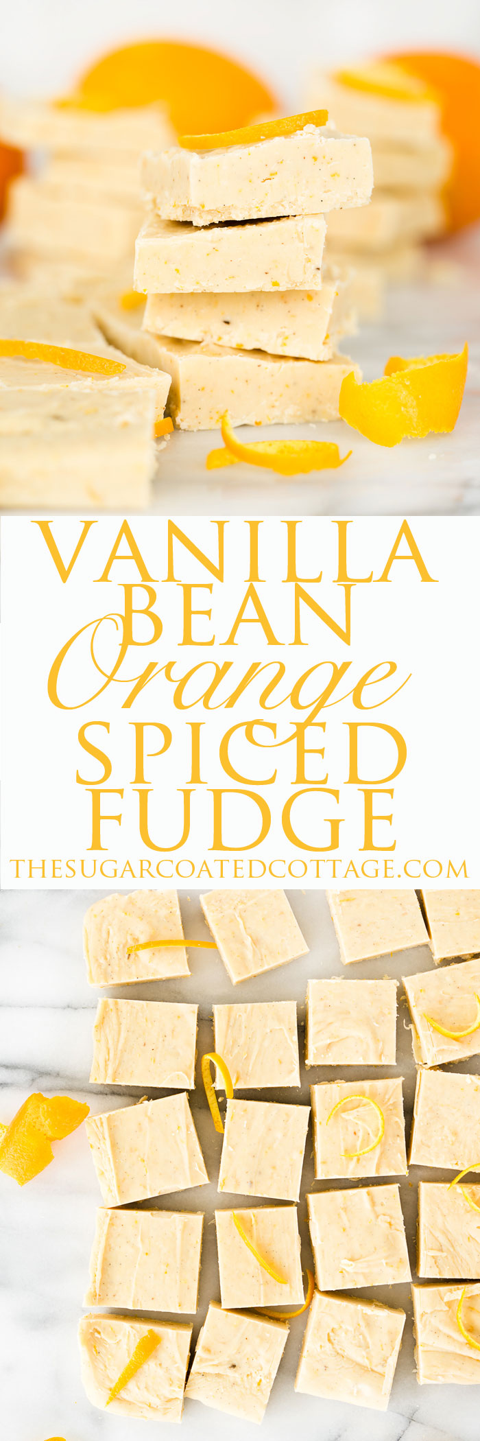 Vanilla Bean Orange Spice Fudge Recipe. Smooth, creamy, melt in your mouth fudge with the bright freshness of orange and lightly spiced. | thesugarcoatedcottage.com