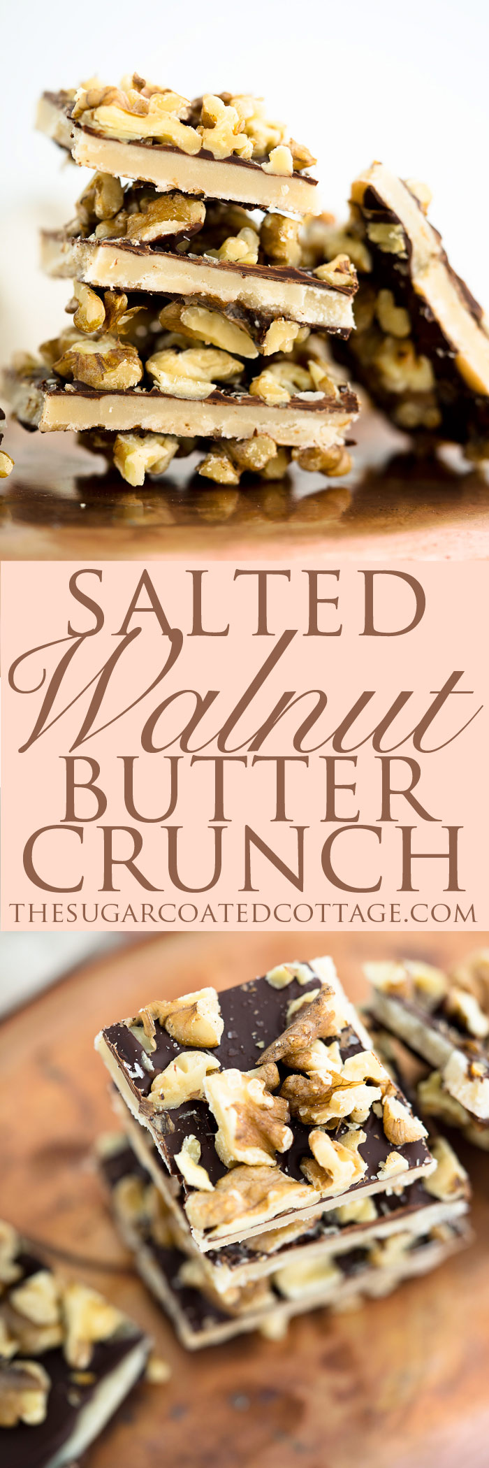Chocolate Walnut Butter Crunch recipe!! Buttery, crunchy candy center coated in chocolate and sprinkled with roasted walnuts. | thesugarcoatedcottage.com