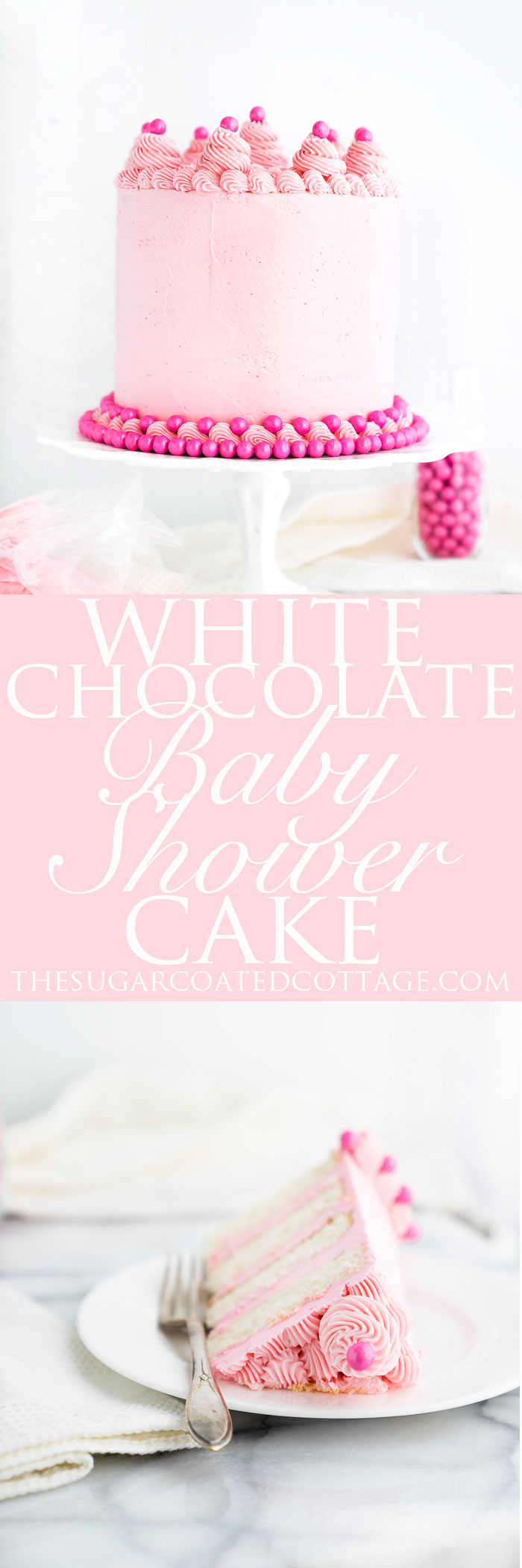 Its a Girl Baby Shower Cake Recipe! White Chocolate Cake coated in a delicate pink white chocolate swiss meringue buttercream. Pink cake, frosting, buttercream, baby shower, cake. | thesugarcoatedcottage.com