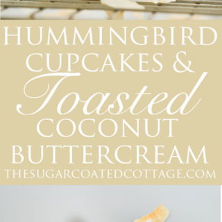 Hummingbird Cupcakes & Toasted Coconut Buttercream. A southern classic topped with a swirl of smooth and creamy toasted coconut buttercream. | thesugarcoatedcottage.com #banana #cupcake #hummingbird