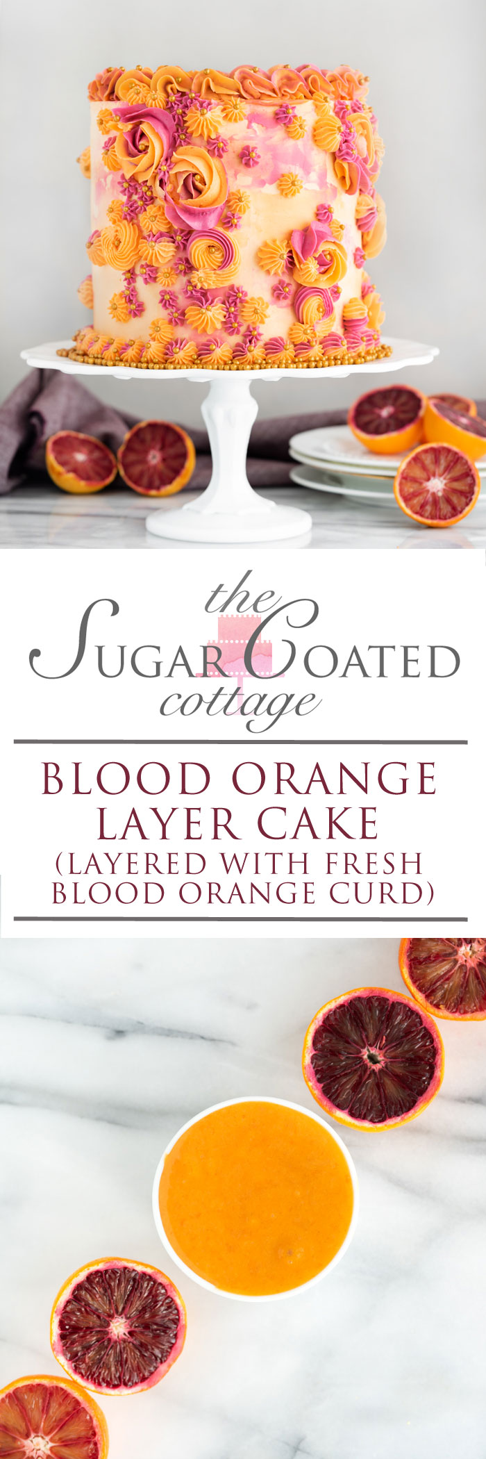 Blood Orange Cake. Blood orange scented cake layered with fresh blood orange curd. | thesugarcoatedcottage.com #bloodorange #orangecurd #cake #buttercream