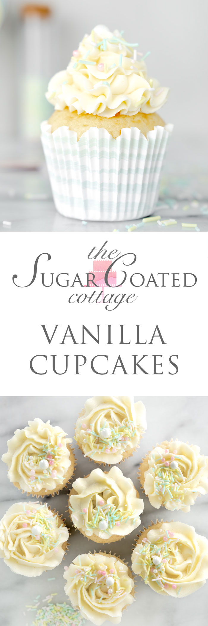 The best vanilla cupcake recipe. Sweet, buttery and full of vanilla flavor. | thesugarcoatedcottage.com #cupcakes #buttercream #vanillacupcake #cake #recipe