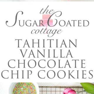 Tahitian Vanilla Chocolate Chip Cookie Recipe. The best you'll ever have! | thesugarcoatedcottage.com #chocolatechipcookie #cookie #recipe #chocolate